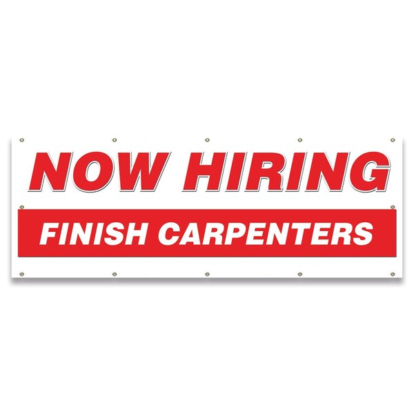 Signmission Now Hiring Finish Carpenters Banner Apply Inside Accepting Application Single Sided B-120-30241 - main